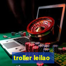 troller leilao